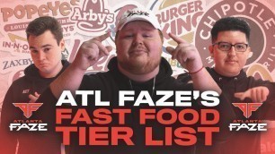 'ATLANTA FAZE RANKS THEIR FAVORITE FOOD | FAST FOOD TIER LIST'