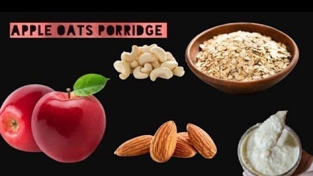 '#Shorts# Baby Food| Apple Oats Porridges|Easy to digest and Healthy Recipe |Oats Recipe For Baby'