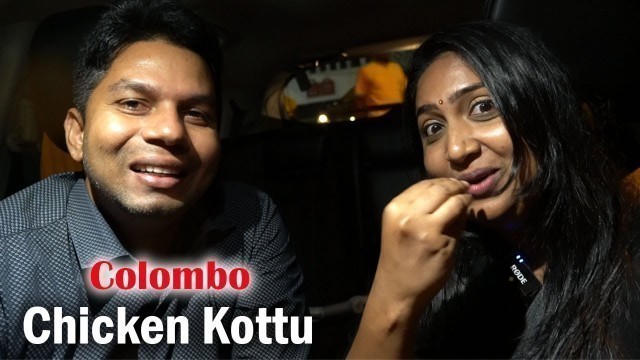 'Chicken Koththu | Night Time Colombo | Sri Lanka Street Food | Tamil Vlogs | Rj Chandru Menaka'