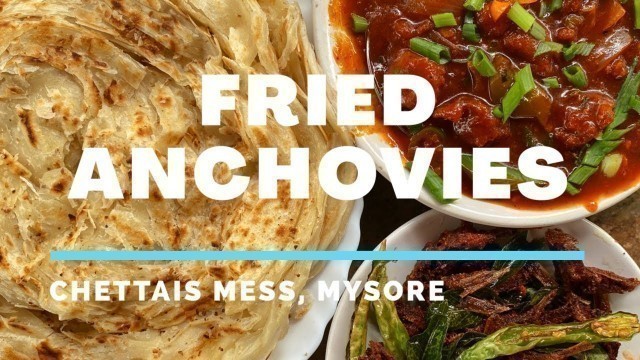 'Fried Anchovies | Chettais Mess Mysore | Kerala Food | Best Food Mysore | Beef Chilli | Beef Malabar'