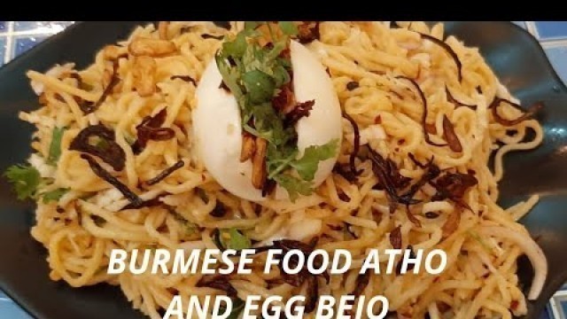 'Chennai famous Burmese food atho and egg bejo ~ by sumaiya\'s kitchen'