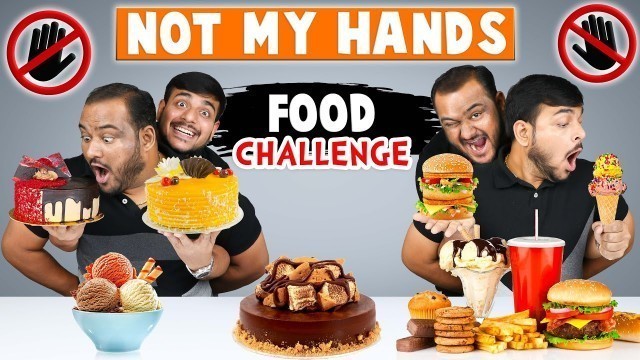 'EATING WITH NOT MY HANDS CHALLENGE | Cake & Burger Food Challenge | Viwa Food World'