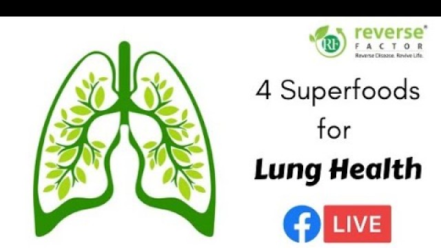 '4 super foods for lungs!'