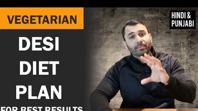 'Vegetarian FAT LOSS DESI DIET Plan! (Hindi / Punjabi)'