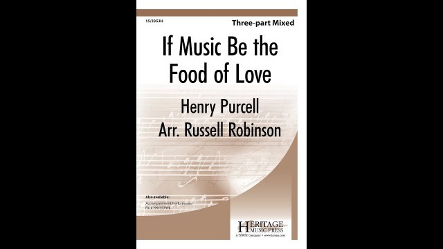 'If Music Be the Food of Love (3pt Mixed) - Henry Purcell, arr. Russell Robinson'