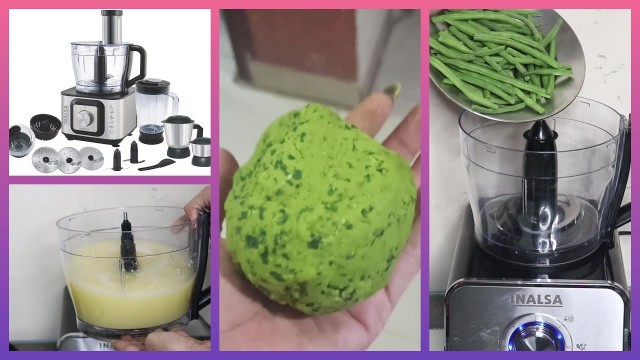 'Inalsa Food Processor Demo | Food Processor Review| How to Use Food Processor for Dough Carrot Juice'