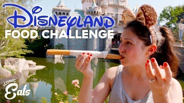 'Ultimate Disneyland Food Challenge: Trying All Of The Disney Treats'