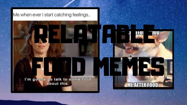 '20 RELATABLE FOOD MEMES THAT WILL MAKE YOU LAUGH! (TINA FEY-30 ROCK-MEMES INCLUDED)