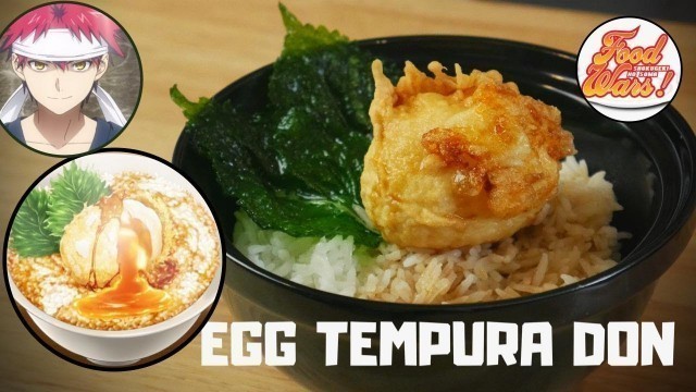 'FOOD WARS RECIPE #11 / Egg Tempura Don by Yukihira Soma / Third Plate Episode 13'