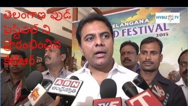 'KTR Inaugurates Telangana Food Festival in Hyderabad'