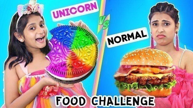 'Unicorn vs Normal - DIY FOOD CHALLENGE | MyMissAnand'