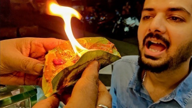 'BURNING FIRE PAAN | Most Extreme Betel Leaf Mouth Freshener | Indian Street Food'