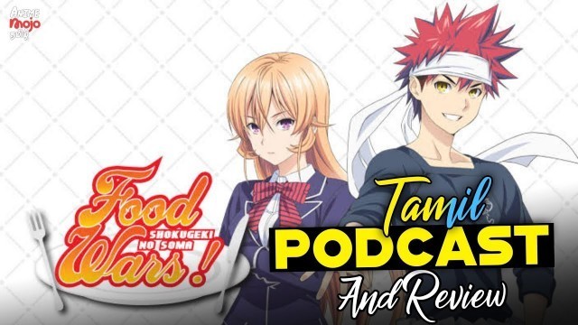 'Podcast about Food wars anime|Food wars anime review-(தமிழ்)'