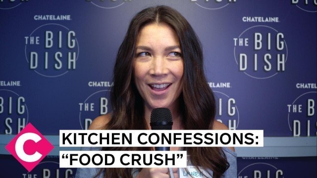 'Who is your food crush? | Kitchen Confessions'