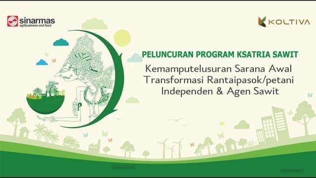 'Peluncuran program Ksatria Sawit Sinarmas dan koltive - Hotel Aryaduta Medan 2019 #sinarmas #koltiva'