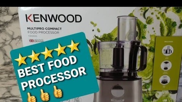 'Unboxing KENWOOD MULTIPRO COMPACT FOOD PROCESSOR'