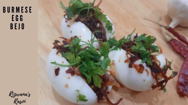 'Burmese Egg Bejo/Egg Bejo Masala/Boiled egg with stuffing'