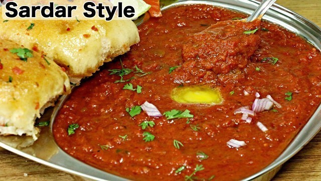 'Easy Mumbai Street Style Pav Bhaji | How to Make Sardar Style Pav Bhaji | Pav Bhaji Recipe'