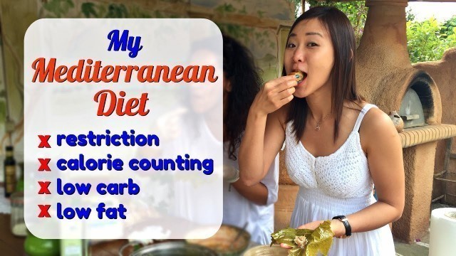 'My Mediterranean Diet (Lose Weight Without Dieting!)'