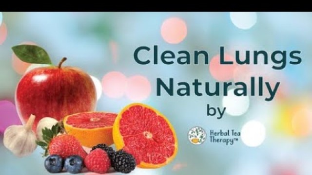 '12 Foods That Cleanse The Lungs Naturally'