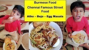 'Atho| Egg Masala | அத்தோ| பர்மா முட்டை| Bejo in Tamil |Burmese Food | Chennai Famous Street Food |'