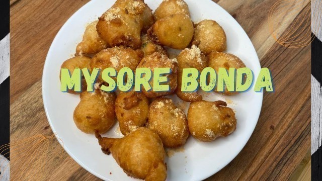 'Mysore Bonda | Street food recipes | Breakfast recipes | Indian food recipes | Indian Snack recipes'