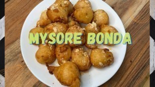 'Mysore Bonda | Street food recipes | Breakfast recipes | Indian food recipes | Indian Snack recipes'