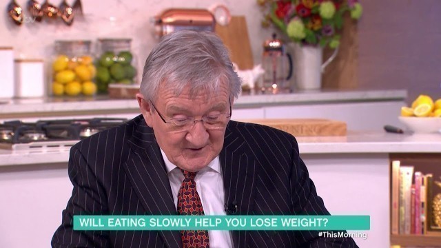 'Will Eating Slowly Help You Lose Weight? | This Morning'