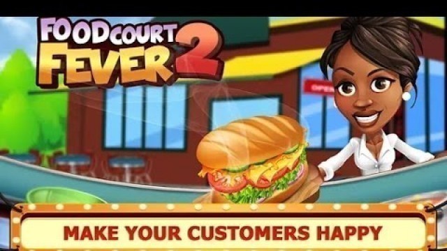 'Food Court Fever 2: World Cooking Chef and Super-Star Restaurant Master'