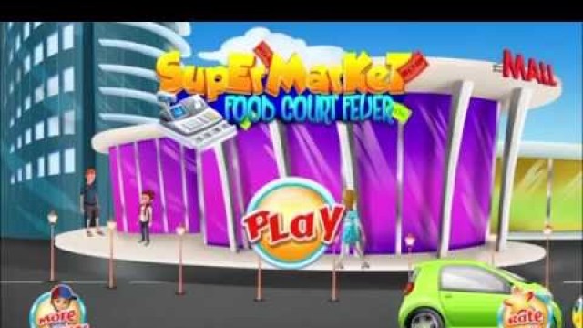 'Supermarket Food Court Fever - Android Gameplay HD'