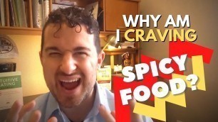 'Why Am I Craving Spicy Food: Top 4 Reasons'