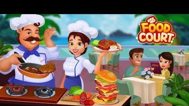 'Food Court - World Wide Cooking & Restaurant Games - Trailer 2'