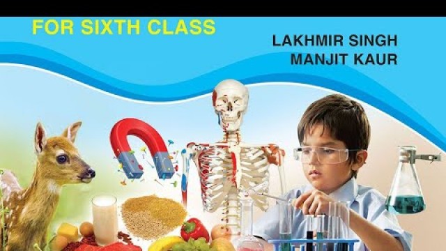 'Class-6 | L-11 | Chapter-1 | Food: Where Does It Come From? | Lakhmir Singh And Manjit Kaur Book'