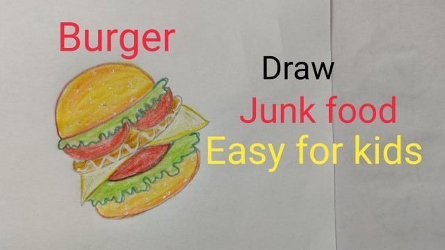 'How to draw a burger/hamburger, how to draw junk food/fast food, draw unhealthy food ,बर्गर का चित्र'