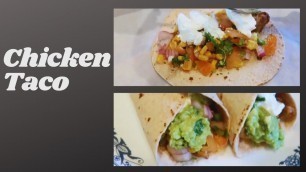 'Mexican street food Chicken Taco recipe | Indian spices touch'