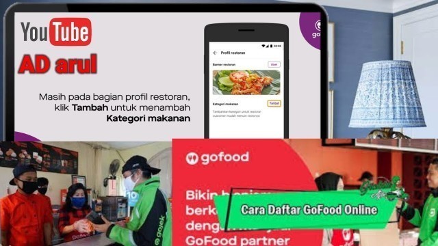 'Ayo  mendaftar sebagai Mitra Usaha GoFood! Cara Daftar GoFood Secara Online 2021'