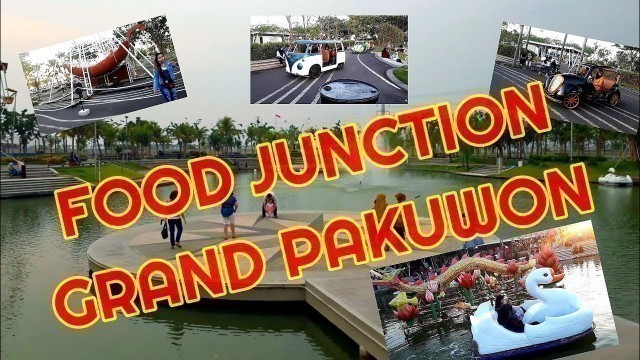 'TEMPAT NONGKRONG ASIK DI SURABAYA || FOOD JUNCTION GRAND PAKUWON ||JUNIOR ALI MOTOVLOG INDONESIA'