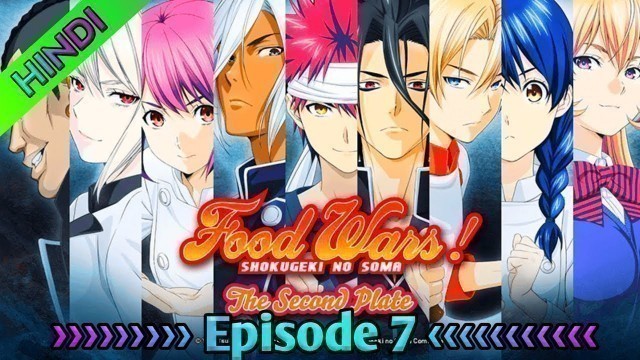 'Food Wars Season 2 Episode 7 In hindi | Beasts Devouring Each Other | Anime explain in hindi'