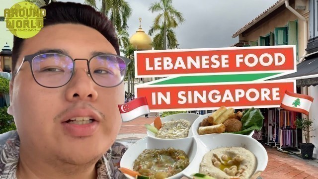 'LEBANESE FOOD in SINGAPORE | AWCD Ep:10'