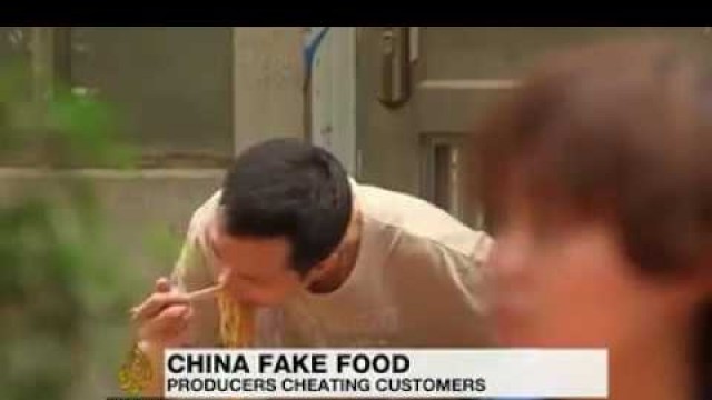 'China Fake food'