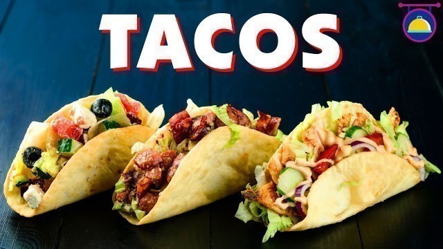 'Best Mexican TACOS 3 Ways | Mexican Street Food Recipes | Cooking Co.'