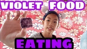 'EATING VIOLET FOOD ONLY (nasuka ako