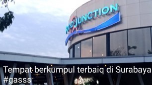 '#Yukss ke Food Junction Surabaya'