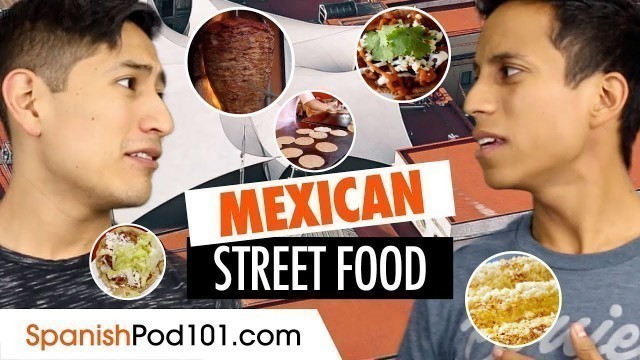 'Mexican Street Food - Basic Spanish Grammar'