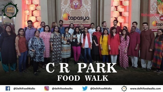 'C R PARK FOOD WALK I Delhi Street Food I Mini Kolkata Food Walk'