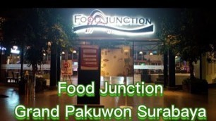 'Suasana malam di Food Junction Grand Pakuwon Surabaya'