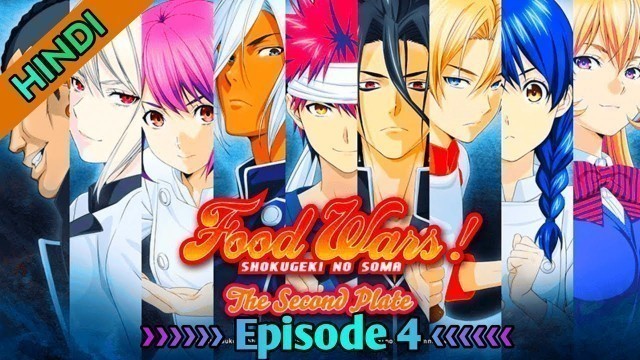 'Food Wars Season 2 Episode 4 in Hindi | The Pursuer | ANIME EXPLAIN IN HINDI'