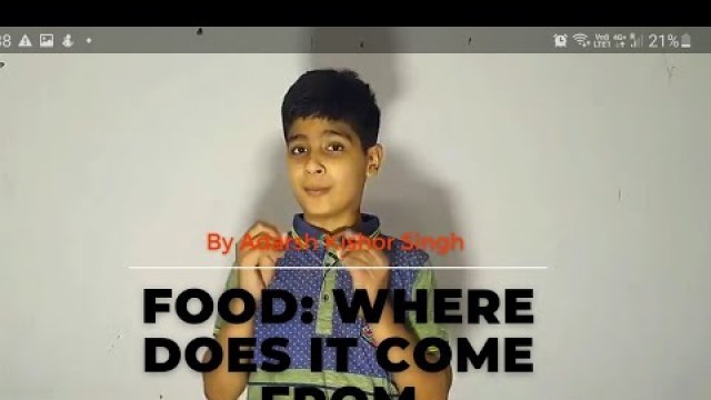 'NCERT Science ch 1 Food: Where does it come from|class 6th by Adarsh Kishor Singh'