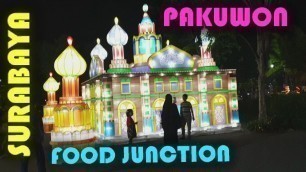 'Pakuwon Food Junction Surabaya, kuliner bonus jalan2'