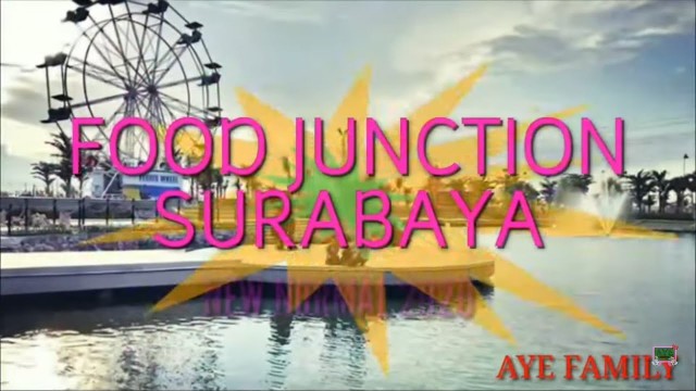 'Review Food Junction Surabaya Gratis Ternyata !!!!'